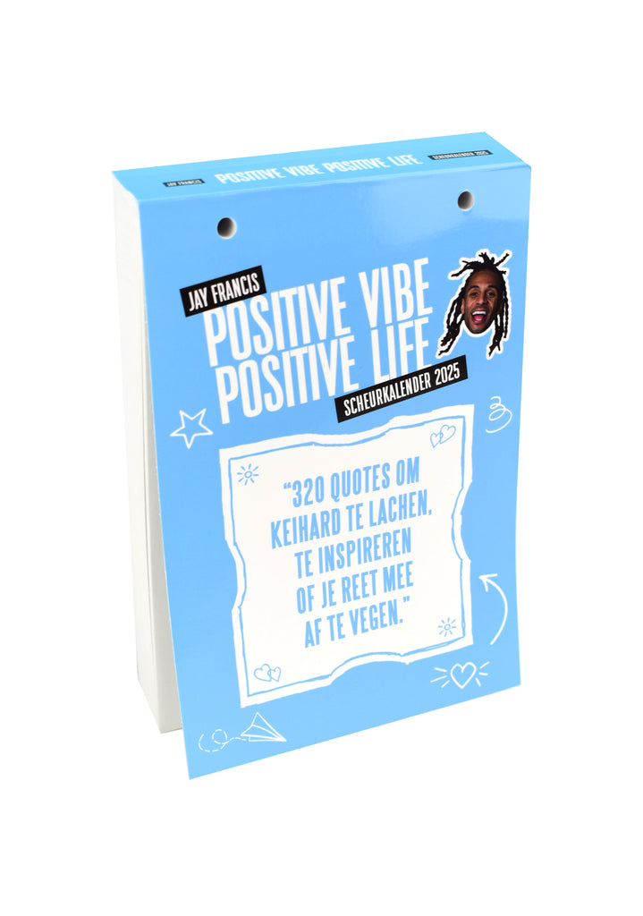 Jay Francis - Scheurkalender: Positive vibe, Positive life 2025