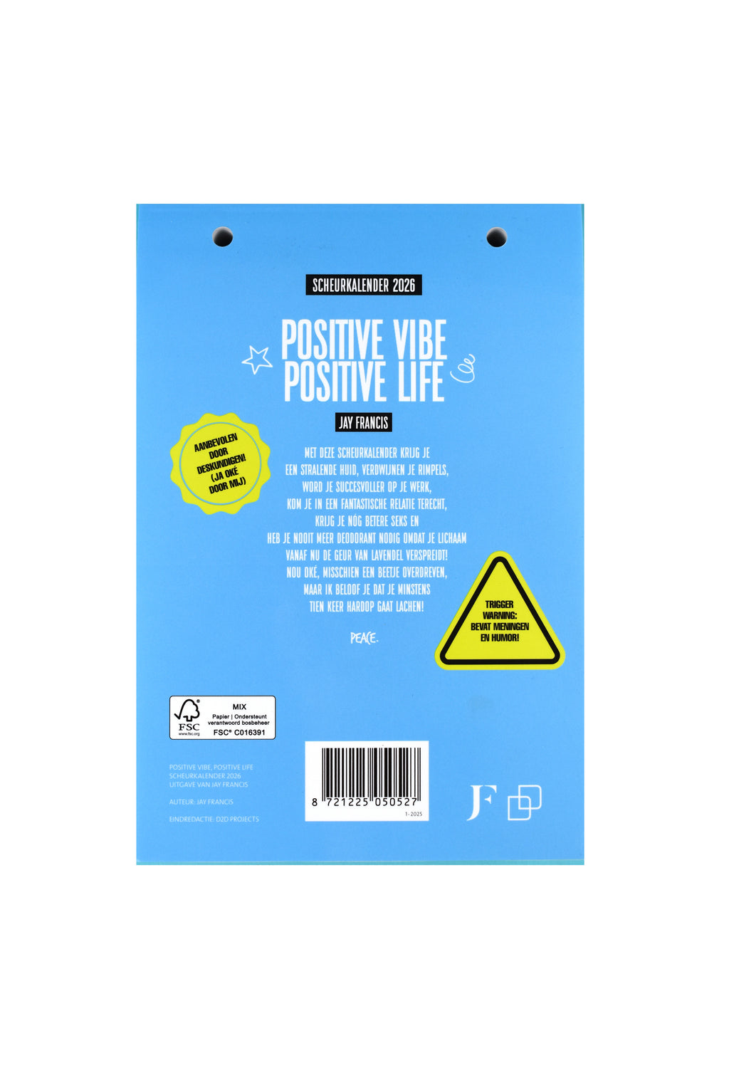 Jay Francis - Scheurkalender: Positive vibe, Positive life 2026